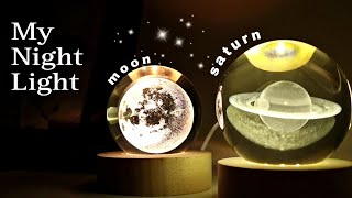 My Night Light MOON & SATURN | 3D Crystal Ball Night Lamp