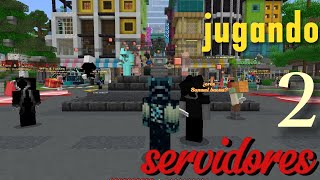 Jugando 2 servidores