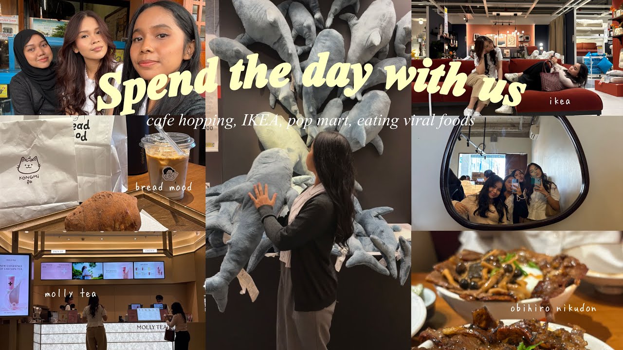 SPEND THE DAY WITH US 𐙚 : cafe hopping, ikea, eating viral foods, popmart 🥐🧘🏻‍♀️💞