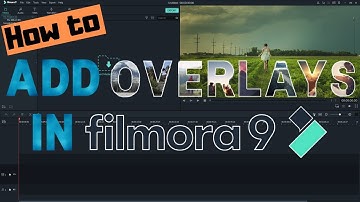 How to create Overlays in Filmora 9 - 2020