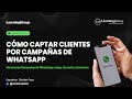 Webinar Cómo captar clientes con campañas de Whatsapp