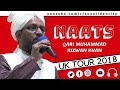 Naats - 2018 UK Tour - Qari Rizwan Khan