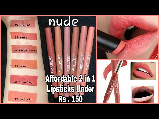 Miss Rose 2 In 1 Lipsticks Lip Liner Swatches Review Affordable Lipsticks Under Rs 150 Youtube