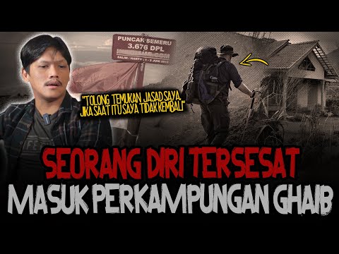 Reborn 2025 Kisah Misteri yang Menegangkan : ini-cerita-serem-banget..!!-tersesat-sendirian-di-gn.-semeru