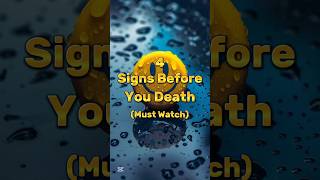 4 Signs Before You Death 💀😱#islamicstatus #shortvideo #islam #shorts
