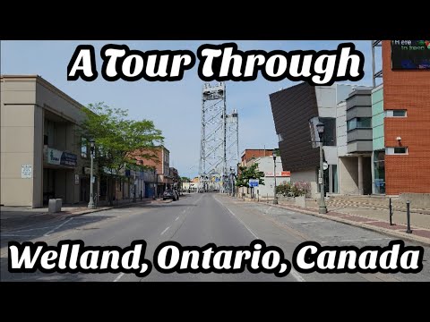 A Tour Through Welland, Ontario, Canada 🇨🇦