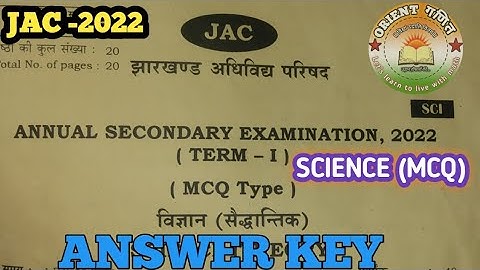 class 10th, jac board exam -2022 SCIENCE ,MCQ, ANSWER KEY, orient गणित