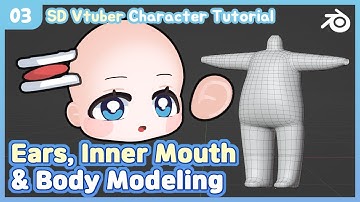 [SD캐릭터 만들기]🧸Ep.3 귀, 치아, 혀, 몸까지 만들기 | Blender 강의