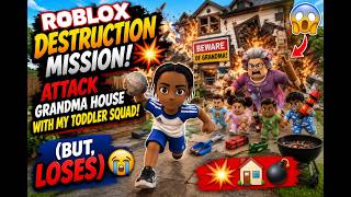 ROBLOX💥Attack Grandma's House with My Toddler Squad! 😱🏠(But, Loses)🏠💣 screenshot 5