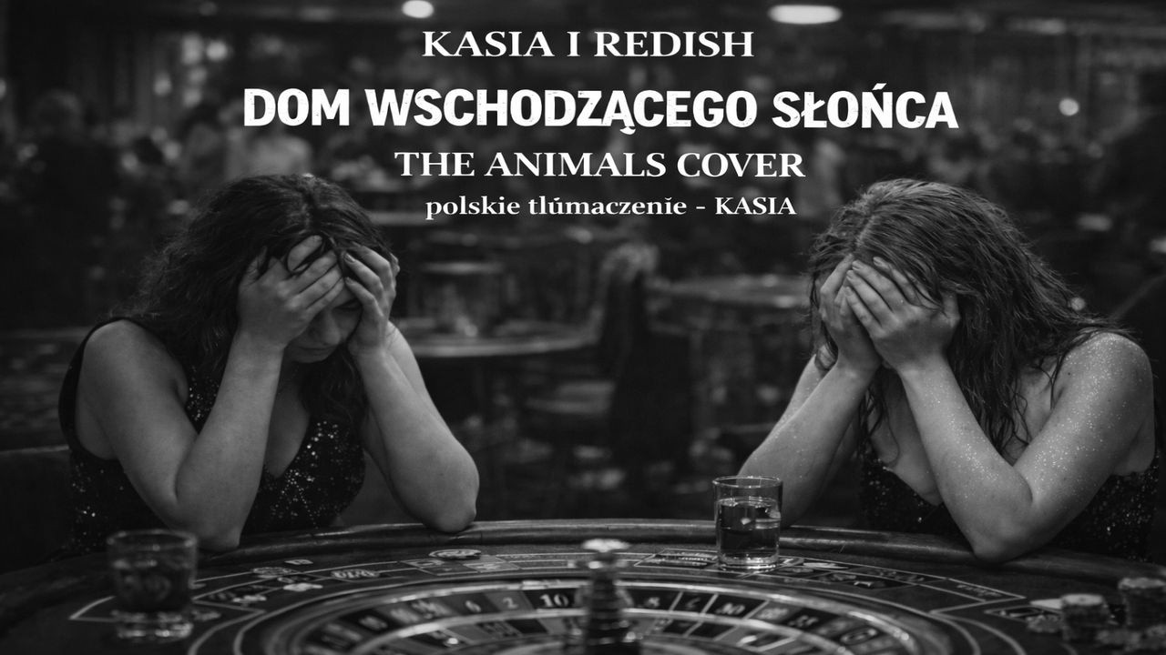 Dom Wschodzącego Słońca – The Animals | Klasyka Muzyki po Polsku | Kasia i Redish