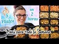 MEAL PREP para toda la semana *BATCH COOKING* 5 Platos 2 Horas