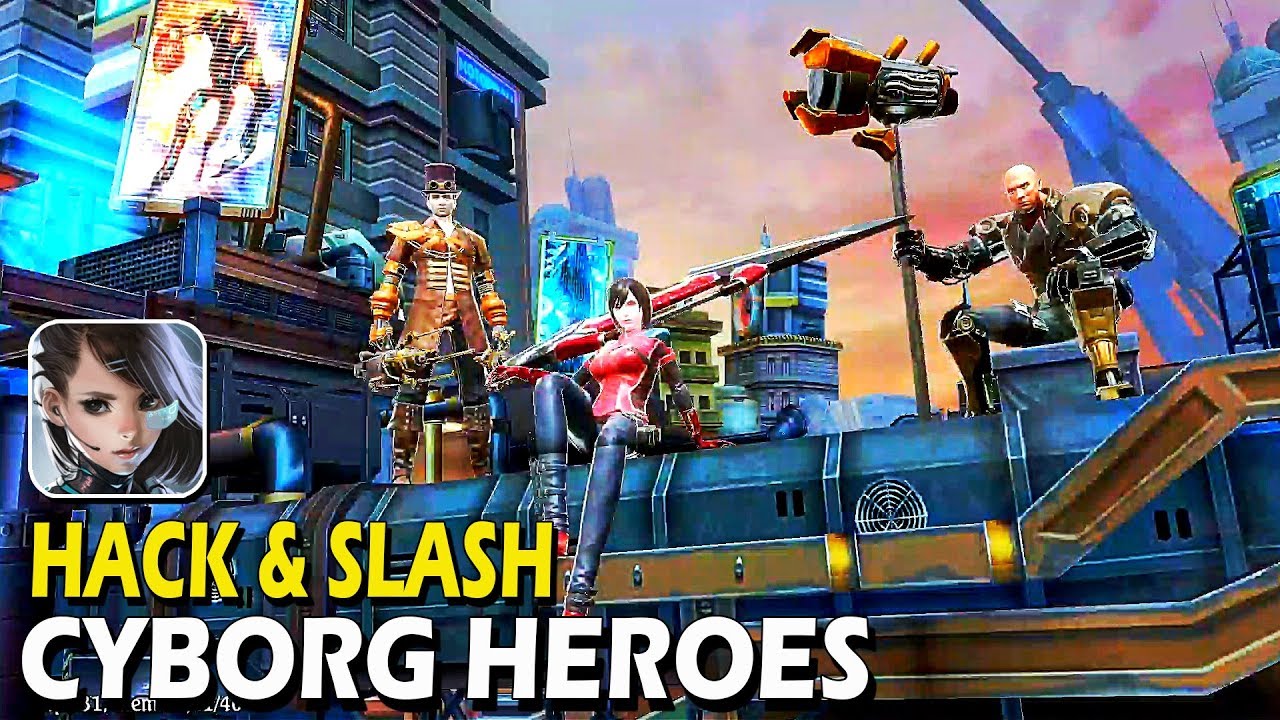 [Android/IOS] Cyborg Heroes - Hack & Slash Gameplay - YouTube