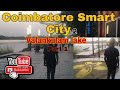 Coimbatore Smart City - 2 | valankulam Lake Park Coimbatore | Part - 1