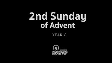 2nd Sunday of Advent (C)