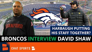 Broncos Interview David Shaw For Head Coach: Reunion With Jim Harbaugh As OC? Broncos News \& Rumors