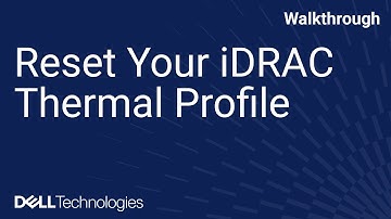 Reset Your iDRAC Thermal Profile