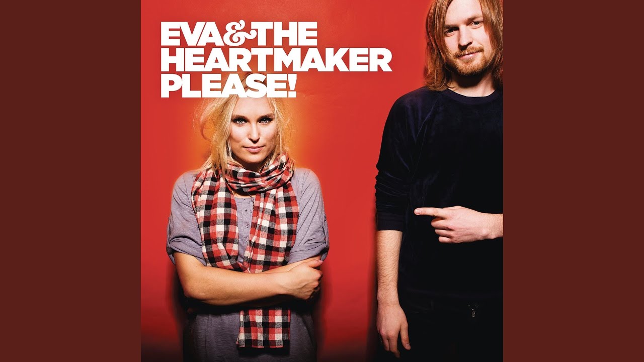 Музыку please. Eva & the Heartmaker.