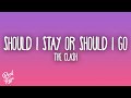 The Clash Should I Stay Or Should I Go 