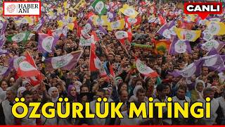 #CANLI | DEM Parti İstanbul ve Diyarbakır'da miting düzenliyor