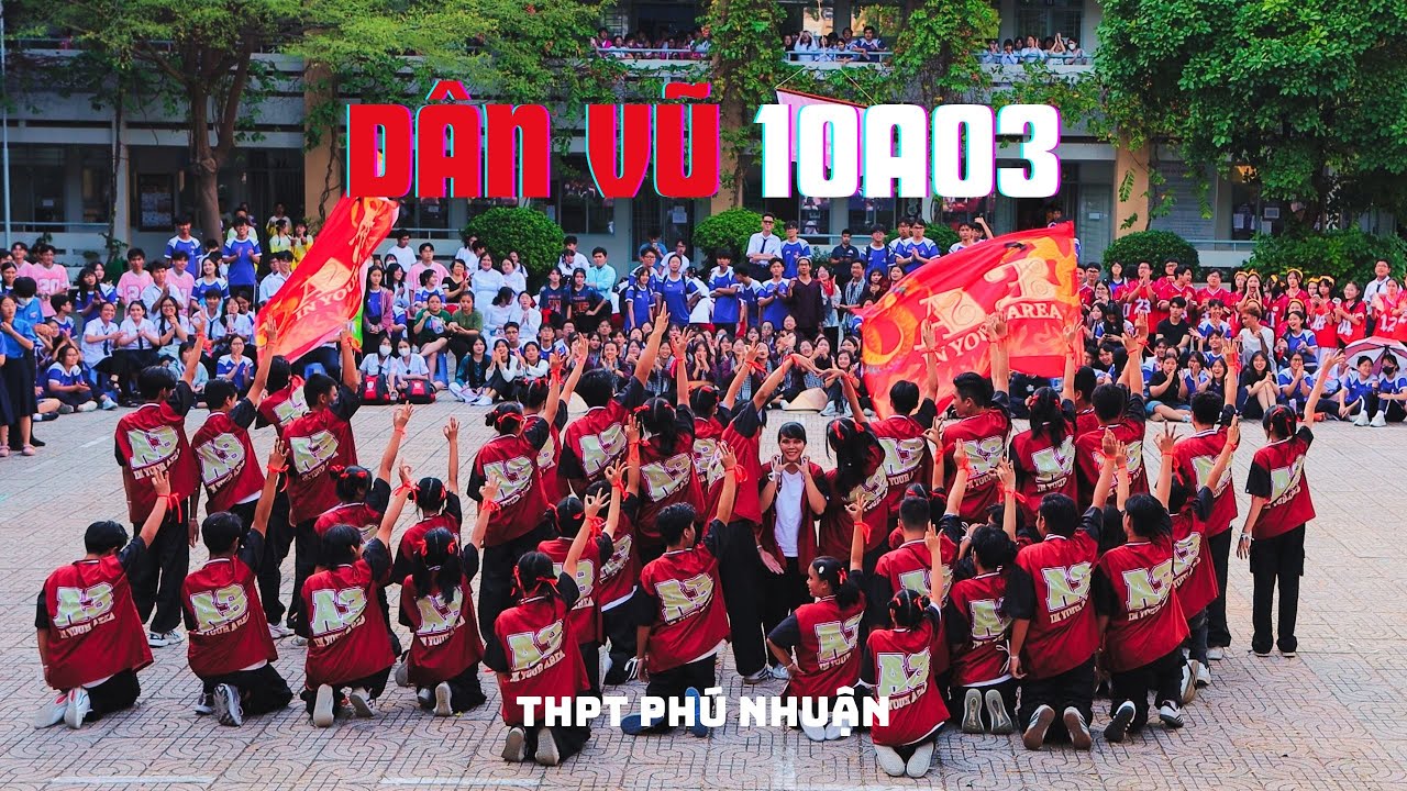 Dân vũ lớp 10A03 - THPT Phú Nhuận 2025