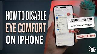 how to disable eye comfort mode iphone