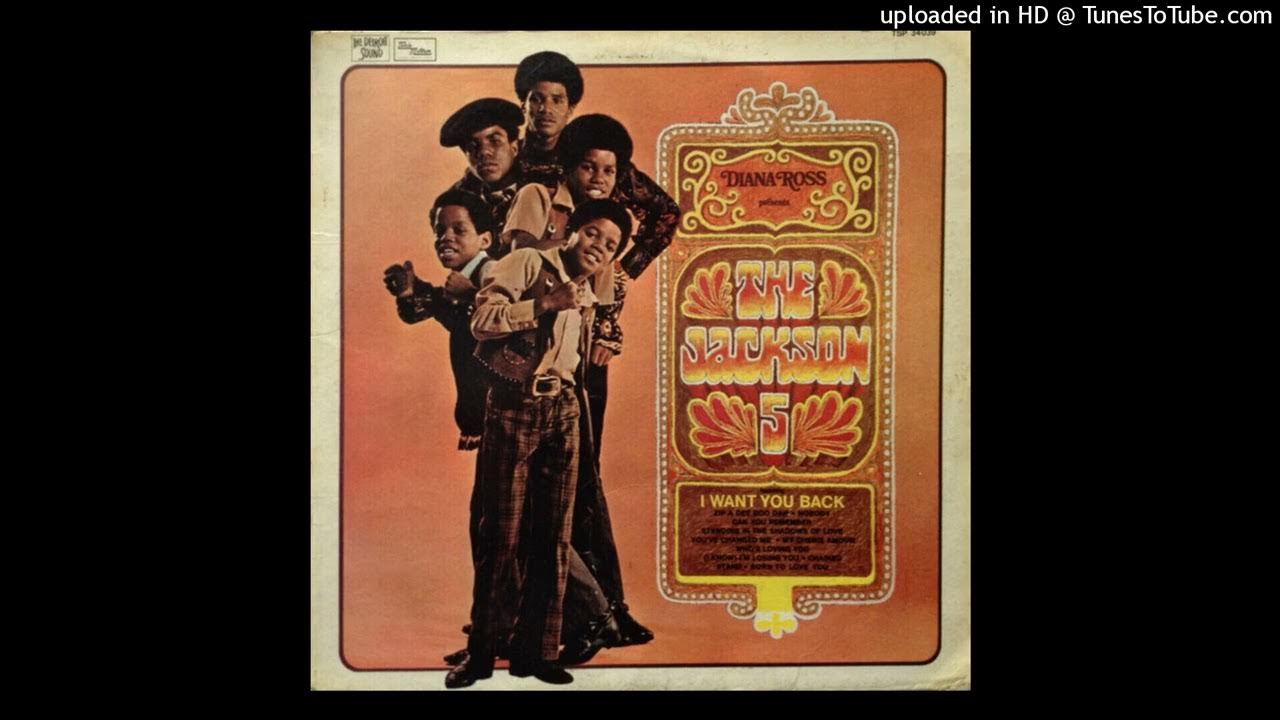I wanted back to you. Jackson 5 i want you back. jackson 5 want you back. the jackson 5 diana ross presents the jackson 5.