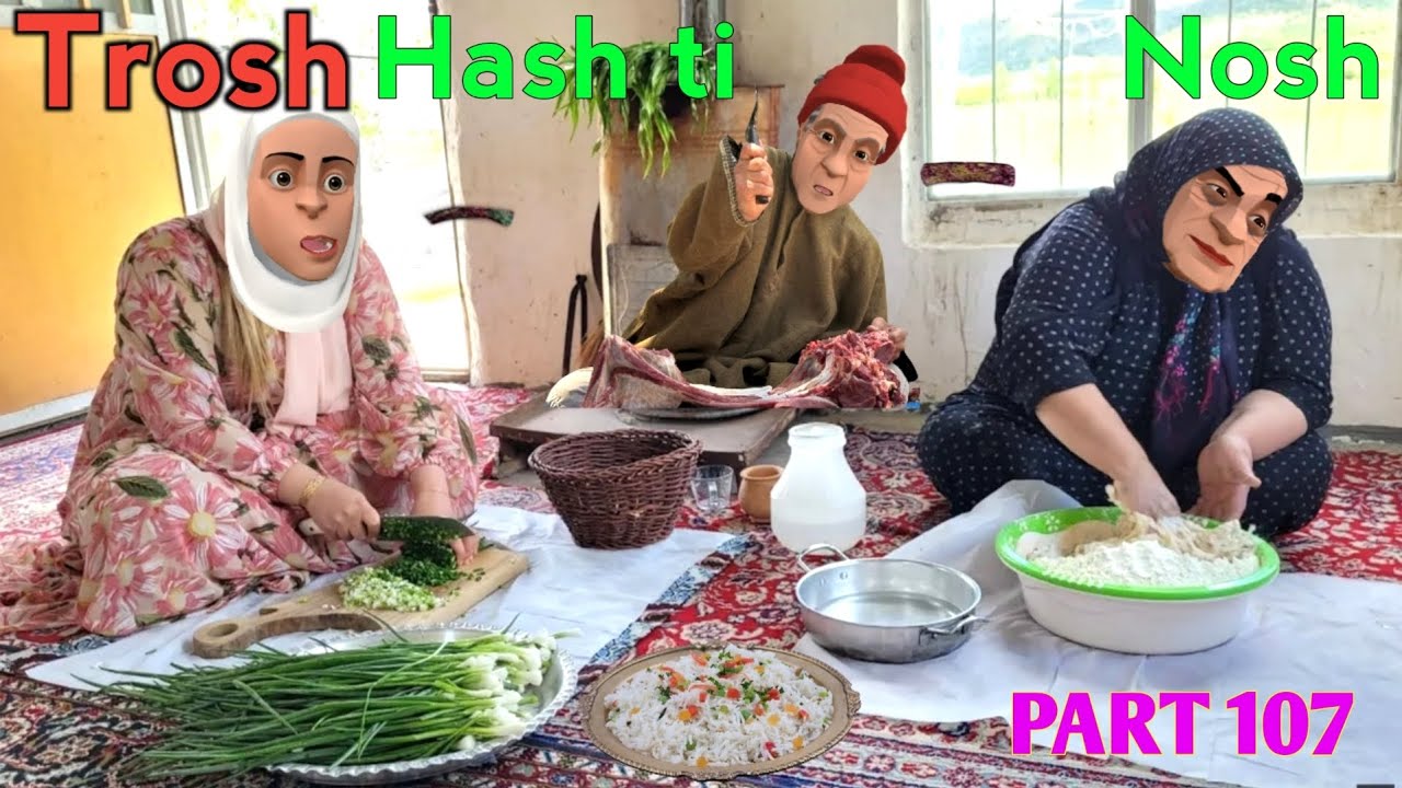 Trosh Hash ti Nosh / PART 107 / Kashmiri Drama