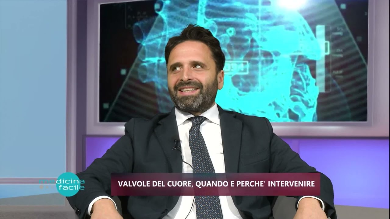Pronto Medicina Facile - Valvole del cuore, quando e perché intervenire