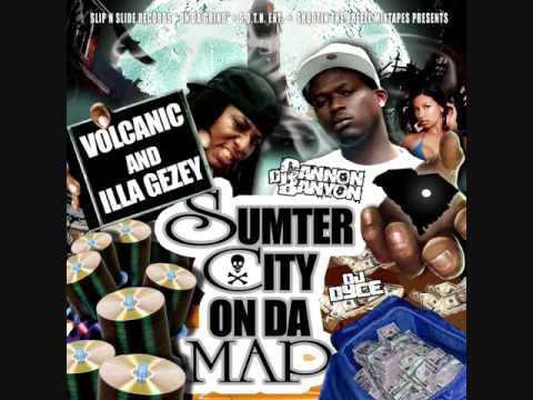 Volcanic & Illa Gezey - Sumter City On Da Map (1) Intro