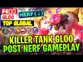Killer Tank Gloo Post Nerf Gameplay [ Top Global Gloo ] F4΍΍ - Mobile Legends Emblem And Build