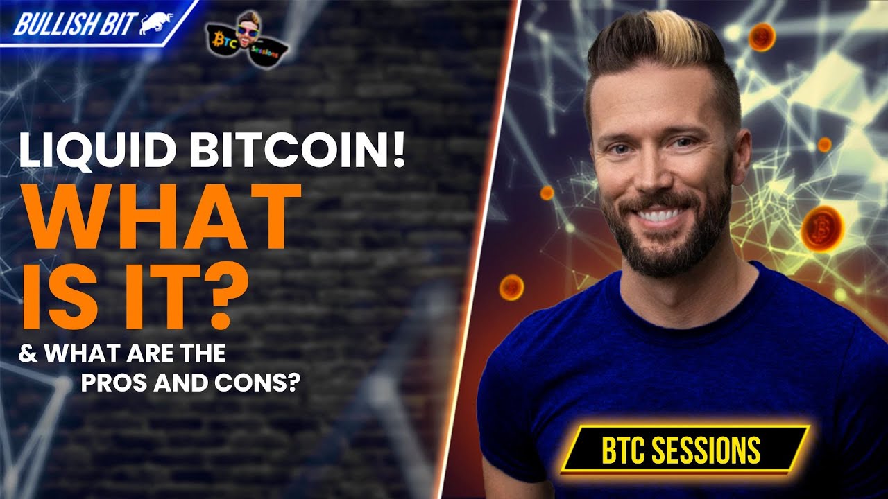 LIQUID BITCOIN! What is it? And what are the Pros and Cons?