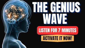 The Genius Wave Theta Brainwave - Activate Your Superbrain in 7 Minutes with This Trick! 🧠