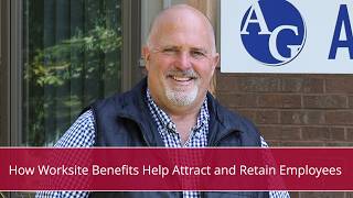How Worksite Benefits Help Attract and Retain Employees