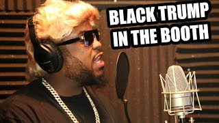 BLACK TRUMP IN THE BOOTH