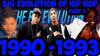 The Big Evolution Of Hip Hop Part 3 : The Change 1990-1993 (Timeline Fan Point Of View)
