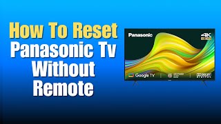 How To Reset Panasonic Tv Without Remote screenshot 4