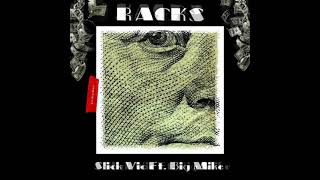 Slick Vic - Racks ft. Big Mike