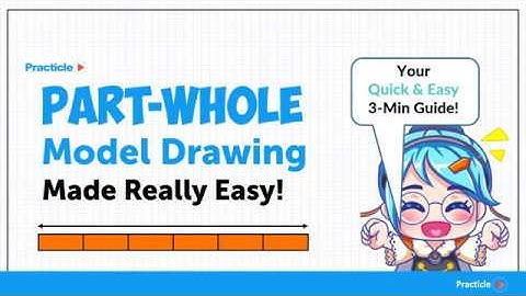 Draw Part-Whole Model Examples - Singapore Math