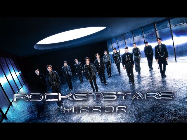 MIRROR《Rocketstars》Official Music Video class=