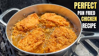 HOW TO MAKE THE PERFECT FRIED CHICKEN IN A PAN WITH LESS OIL