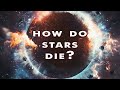The Life Cycle of Stars and the Mysteries of Black Holes