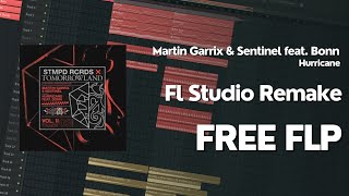 Martin Garrix & Sentinel feat. Bonn - Hurricane | FL Studio Drop Remake (Free FLP)