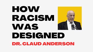 How Racism Was Designed