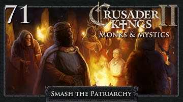 Crusader Kings 2: Smash the Patriarchy Part 71 - Losing Pisa
