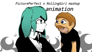 Pictureperfect X Rollinggirl Mashup Animation