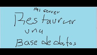 SQLServer RESTAURAR una BASE DE DATOS de un archivo MDF