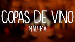 Maluma - Copas de Vino (Letra/Lyrics)