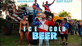 Bezz Believe & RiFF RAFF  Ice Cold Beer (Official Video)