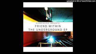 Friend Within - The More (Long Version)
