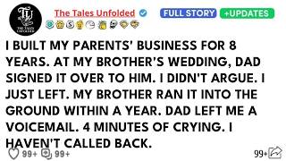 Dad Stole My 8 Years Business For My Brother's Wedding  Now He's Begging